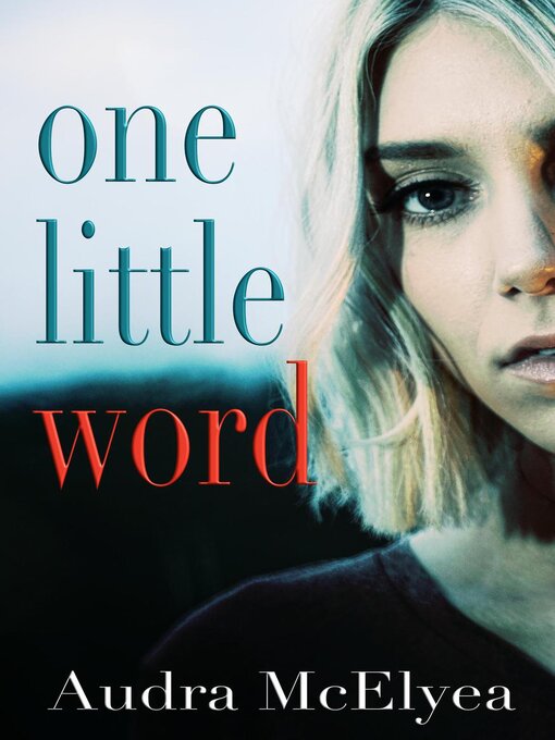 Title details for One Little Word by Audra McElyea - Available
